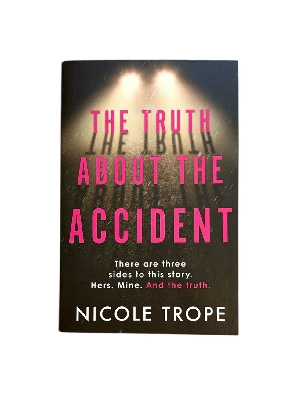 'The Truth About the Accident' Book by Nicole Trope Paperback Thriller Mystery